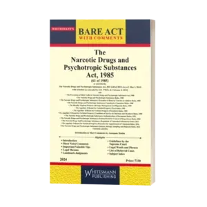 Whitesmann's The Narcotic Drugs and Psychotropic Substances Act, 1985 Bare Acts English with Comments 2024