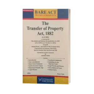 Whitesmann’s The Transfer of Property Act, 1882 Bare Acts English with Comments 2024