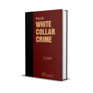 Dr. K Prasad's Pillai White Collar Crime