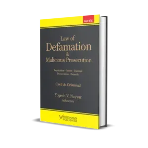 Yogesh V Nayyar's Law of Defamation & Malicious Prosecution