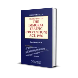 Krishna Murty's Commentary On The Immoral Traffic Prevention Act 1956