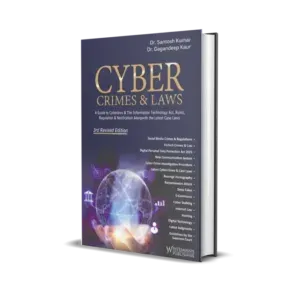 Santosh Kumar & Gagandeep Kaur's Cyber Crimes and Laws