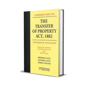 Shriniwas Gupta’S Commentary On The Transfer Of Property Act, 1882