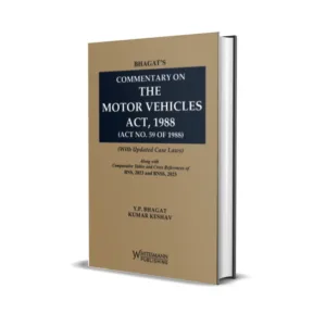 Y.P. Bhagat & Kumar Keshav's Commentary on The Motor Vehicles Act, 1988