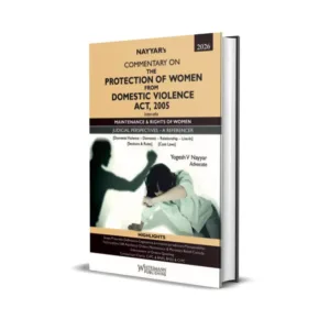 Nayyar's Commentary on Protection Of Women From Domestic Violence Act, 2005