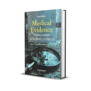 Lawmann’s Law of Medical Evidence (Death and Injury)