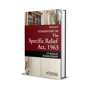 Y P Bhagat's Commentary on The Specific Relief Act, 1963