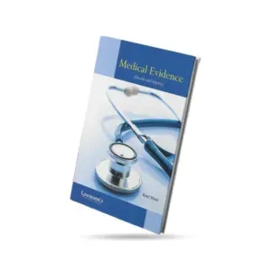 Lawmann’s Law of Medical Evidence (Death and Injury)