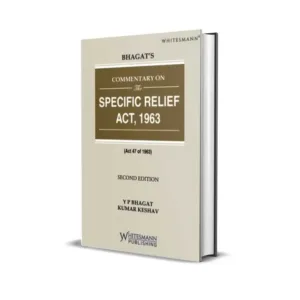 Y P Bhagat's Commentary on The Specific Relief Act, 1963