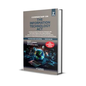 Shikher Deep Aggarwal & Kush Kalra's Commentary on the Information Technology Act