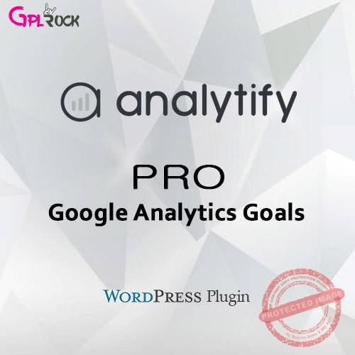 Analytify Pro Google Analytics Goals Add-on