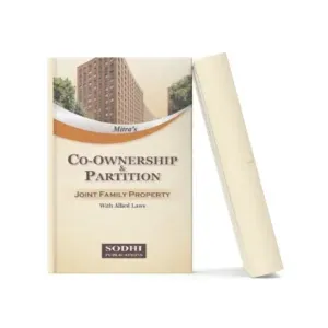 Mitra's Co-Ownership & Partition Joint Family Property With Allied Laws