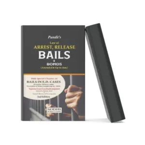 Pandit's Law of Arrest, Release, Bails and Bonds