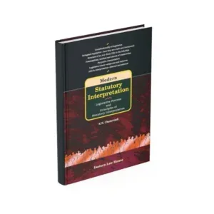 K N Chaturvedi's Modern Statutory Interpretation