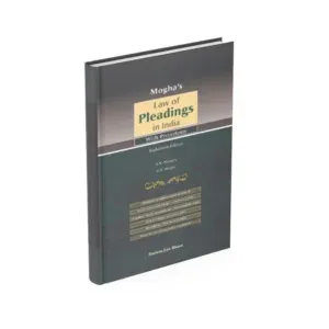 Mogha's Law of Pleadings in India With Precedents