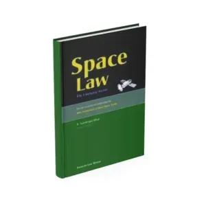 B Sandeepa Bhat's Space Law - The Emerging Trends