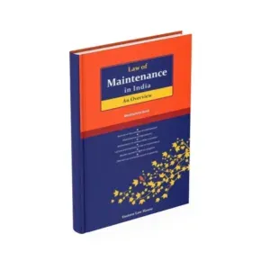 Modhumita Basu's Law of Maintenance in India An Overview