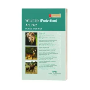 Lawmann's Wild Life (Protection) Act, 1972