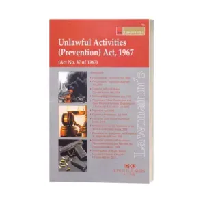 Lawmann's Unlawful Activities (Prevention) Act, 1967