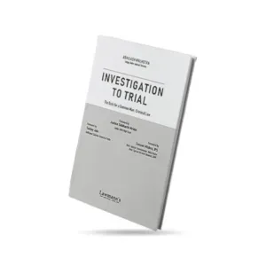 Lawmann’s Investigation to Trial - The Book for a Common Man : Criminal Law