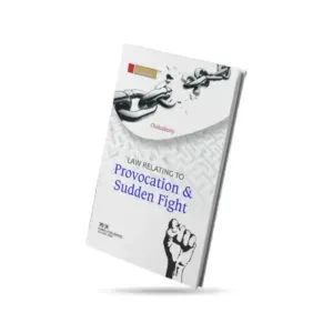 Lawmann's Law Relating to Provocation and Sudden Fight