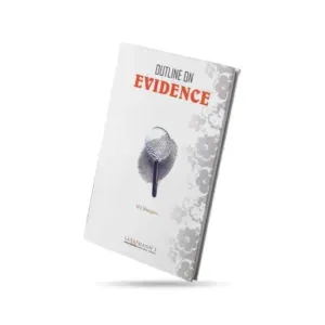 Lawmann's Outline On Evidence