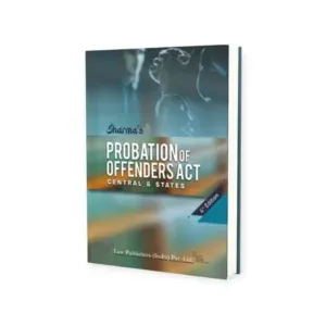 Sharma's Probation of Offenders Act Central & States