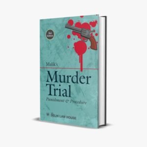 Malik's Murder Trial Punishment & Procedure