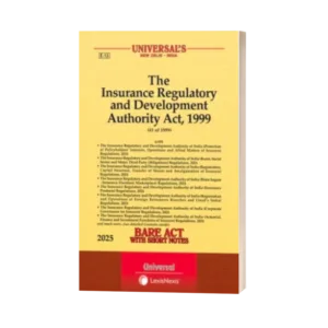 Universal's The Insurance Regulatory and Development Authority Act, 1999 Along with Allied Rules and Regulations
