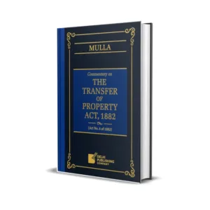 Mulla's The Transfer Of Property Act, 1882