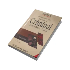 Mulla's Commentary on the Code of Criminal Procedure, 1973 (In 3 Volumes)