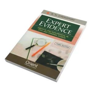 R N Choudhry's Expert Evidence (Medical And Non-Medical In Civil And Criminal Cases)