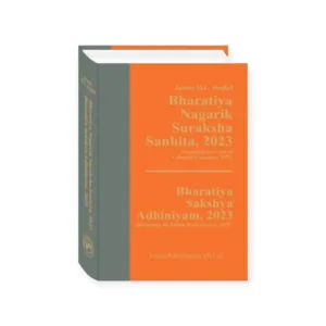 Justice M.L. Singhal’s Bharatiya Nagarik Suraksha Sanhita , 2023 & Bharatiya Sakshya Adhiniyam, 2023 (Coat Pocket Edition)