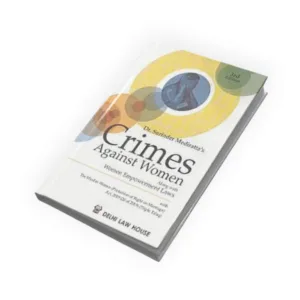 Surinder Mediratta's Crimes Against Women Along with Women Empowerment Laws