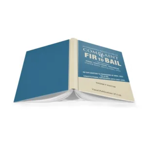 Yogesh V Nayyar's Fundamental Rights & Law Of Complaint FIR To BAIL