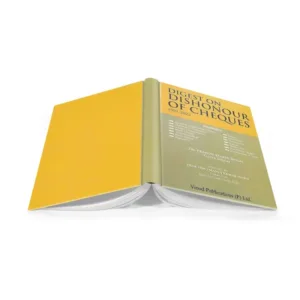 Dr Pramod Kumar Singh's Digest On Dishonour Of Cheques (1991-2022)