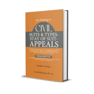 Yogesh V Nayyar's Law Relating to Civil Suits & Types - Stay of Suit - Appeals