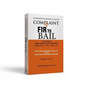 Yogesh V Nayyar's Fundamental Rights & Law Of Complaint FIR To BAIL