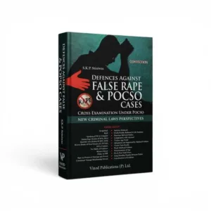 S K P Sriniwas's Defences Against False Rape & POCSO Cross Examination Under POCSO