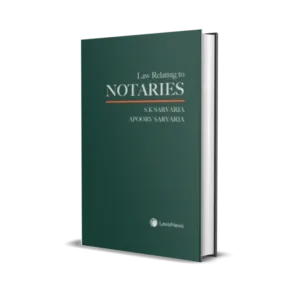 S K Sarvaria & Apoorv Sarvaria's Law Relating to Notaries
