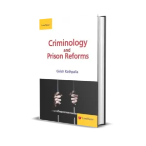 Girjesh Kathpalia's Criminology and Prison Reforms