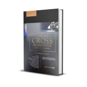 Ganguly's Law of Cross Examination (Civil & Criminal)