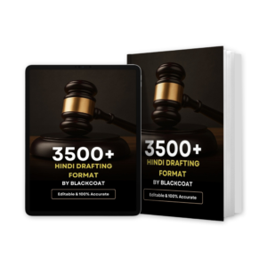 Blackcoat 3500+ Important Hindi Legal Drafts E-Book Bundle (100% Editable, Google Drive Version) – Essential for Advocates