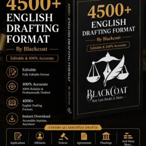 Blackcoat 4500+ Important English Legal Drafts E-Book Bundle (100% Editable, Google Drive Version) – Essential for Advocates