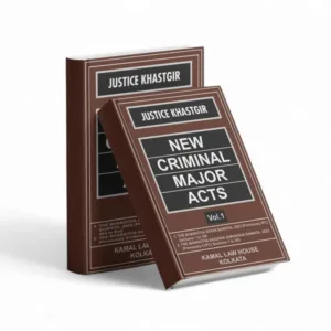 Justice khastagir's New Criminal Major Acts (In 2 Volumes)