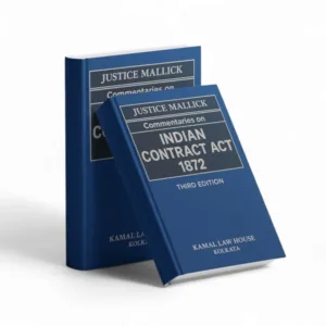 Justice Mallick's Commentaries on Indian Contract Act, 1872