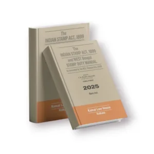 T.N. Shukla's The Indian Stamp Act, 1899 and West Bengal Stamp Duty Manual