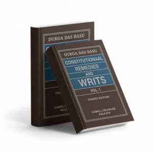 Durga Das Basu's Constitutional Remedies And Writs (In 2 Volumes)