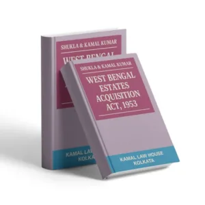 Shukla & Kamal Kumar's West Bengal Estates Acquisition Act, 1953