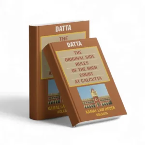 Datta's The Original Side Rules of the High Court at Calcutta